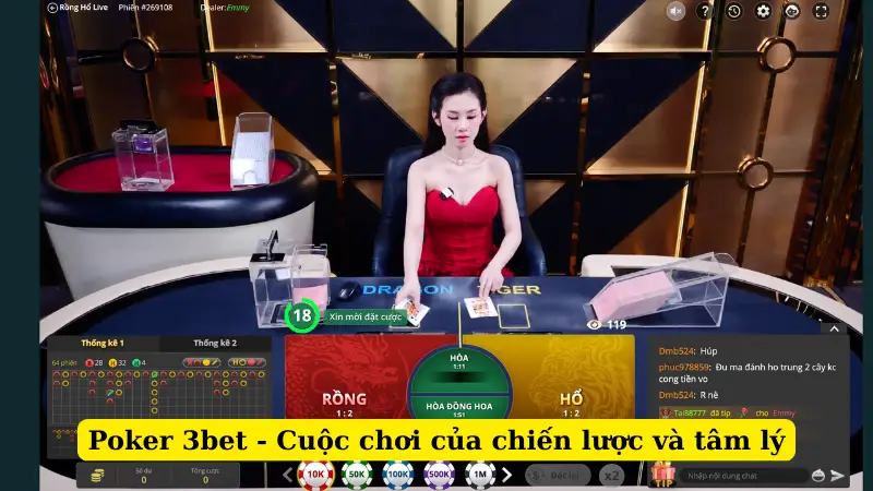 Poker 3bet - Cuộc chơi của chiến lược và tâm lý