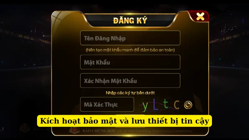 Kích hoạt bảo mật và lưu thiết bị tin cậy